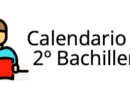 Calendario final de curso – 2º de Bachillerato